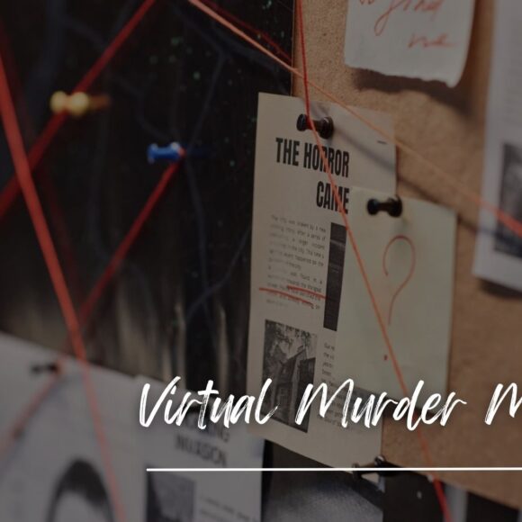 Virtual Murder Mystery