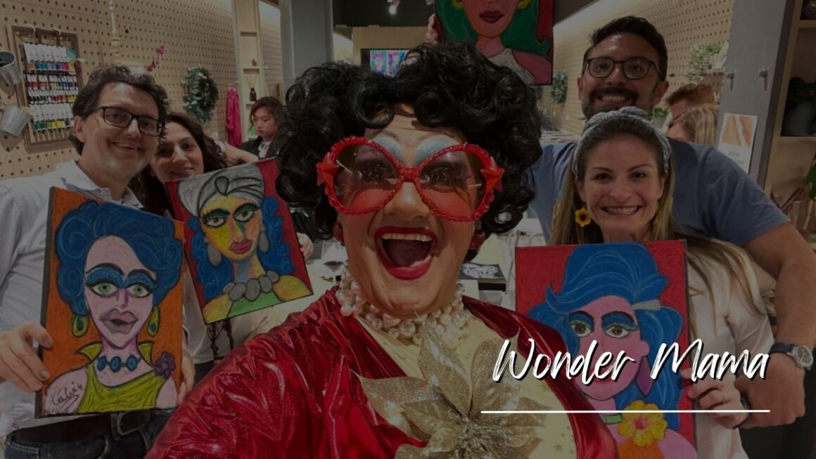Wonder Mama – Drink and Draw with a Drag Queen