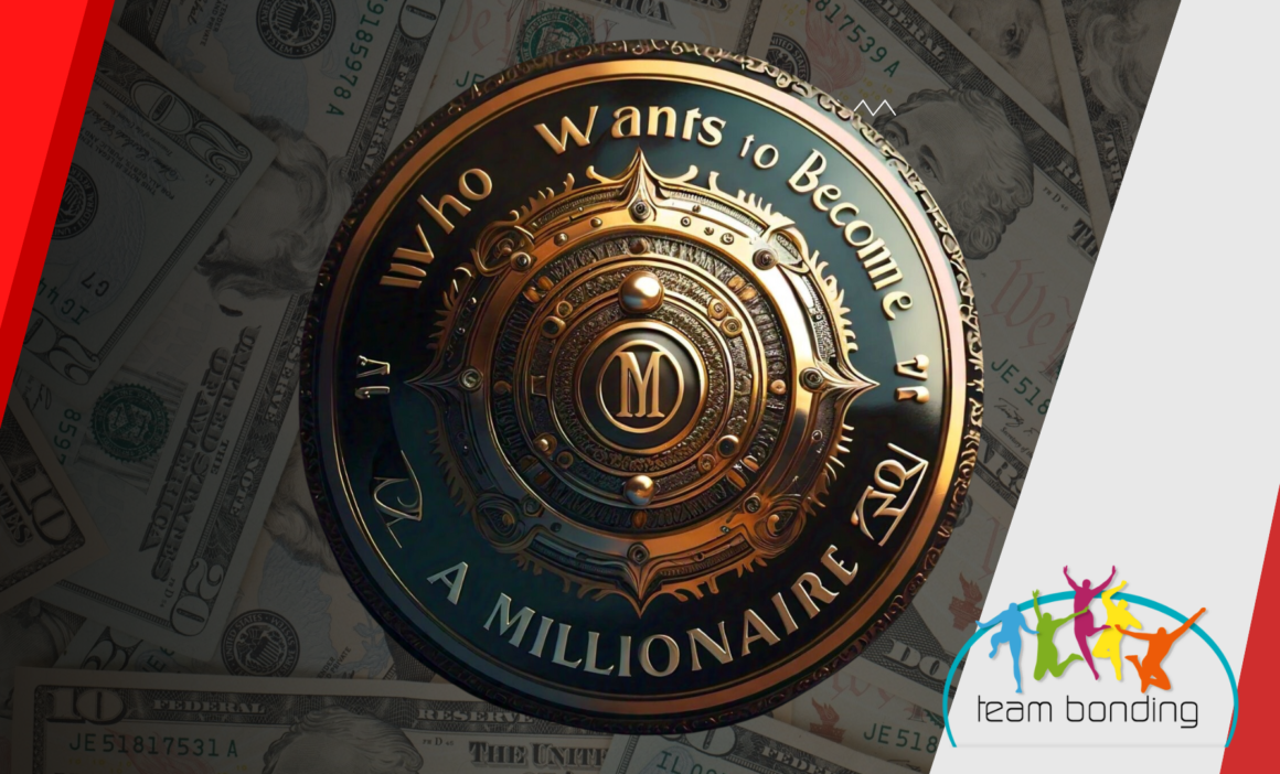 Who Wants to Be a Millionaire