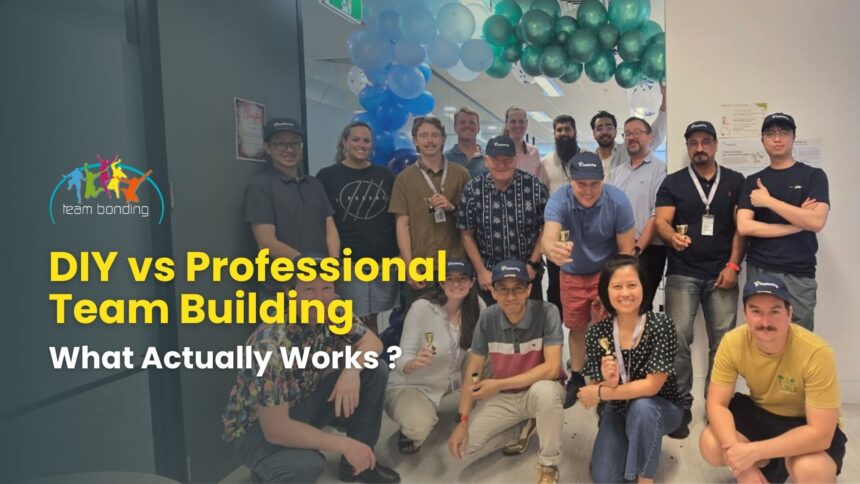 Professional vs DIY Team Building: What Actually Works Best?